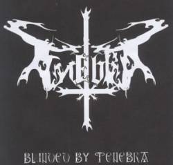Tenebra (ITA) : Blinded by Tenebra